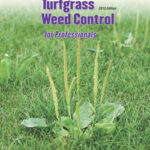 Turfgrass Weed Control for Professionals, 2013